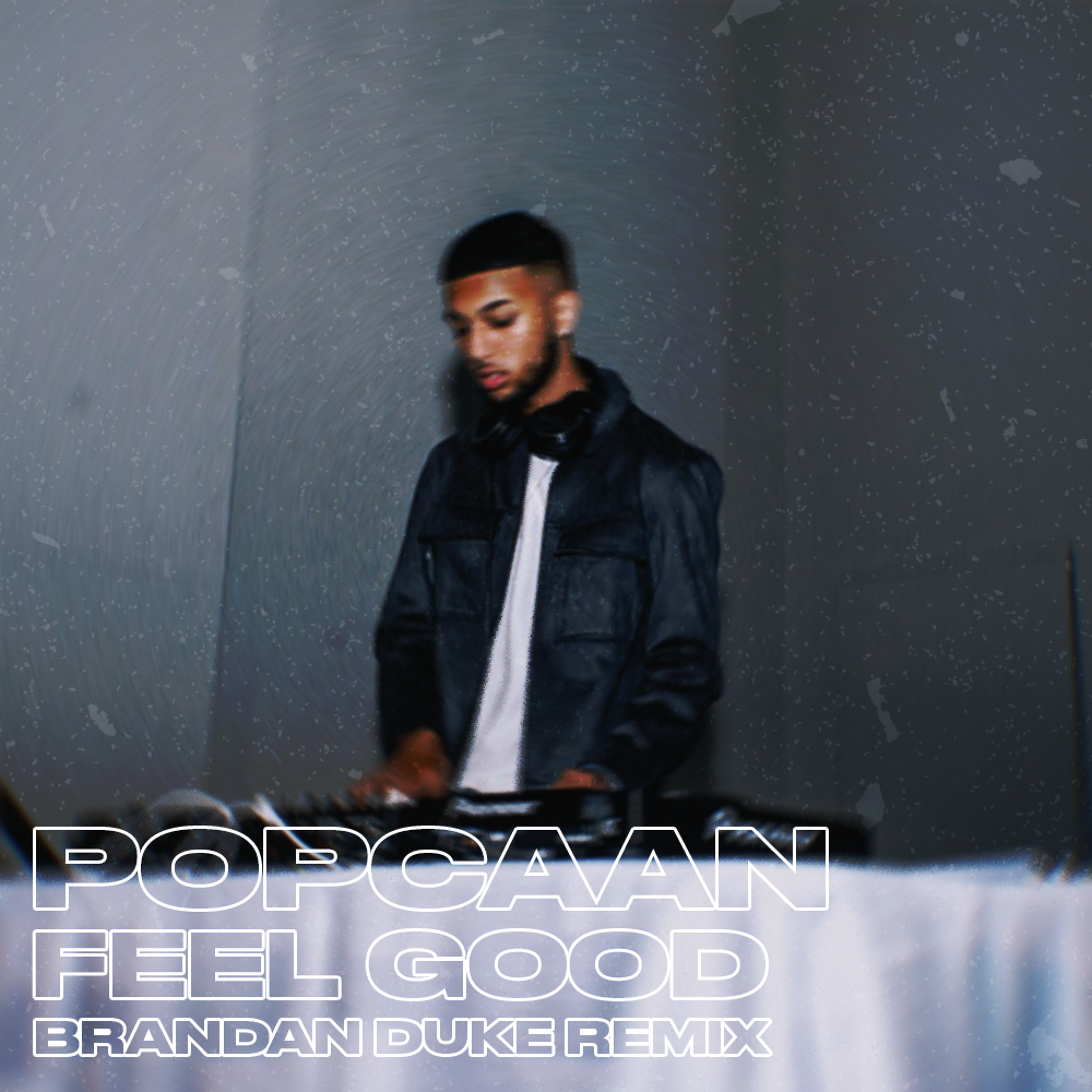 Popcaan - FEEL GOOD (BRANDAN DUKE REMIX)