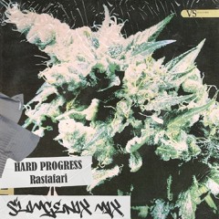 Hard Progress - Rastafari (Slimgenix Hardstyle Bootleg) FREE DL