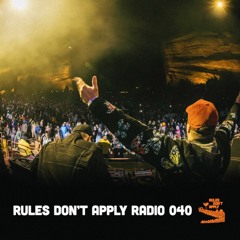 Rules Don't Apply Radio 040 (feat. Sam Walker)