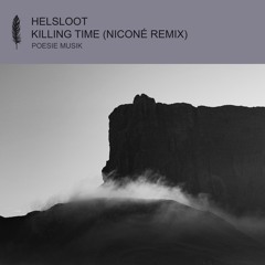 Helsloot feat. Boy Wolf - Killing Time (Niconé Remix) (snippet)