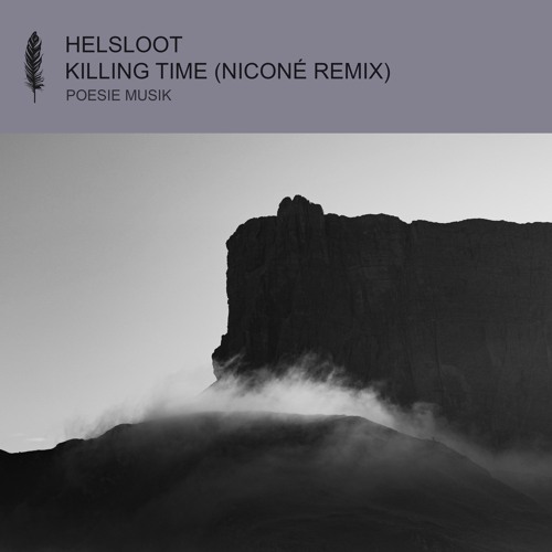 Helsloot feat. Boy Wolf - Killing Time (Niconé Remix) (snippet)