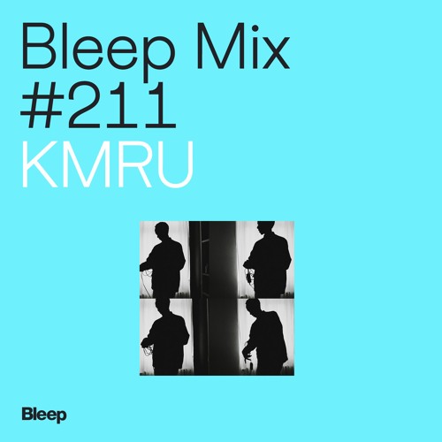 Bleep Mix #211 - KMRU
