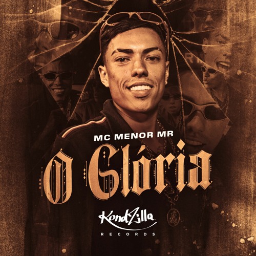 MC Menor Mr - O Glória