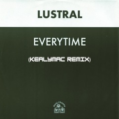 Everytime - (KEALYMAC Remix) FREE DL