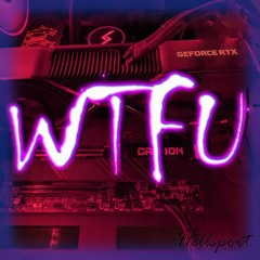 WTFU