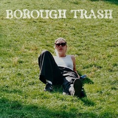 Borough Trash