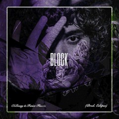 BLOCK - Fenix Flexin & OhGeesy REMIX (prod. pimees)