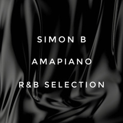 Amapiano "R&B Selection" Vol 2