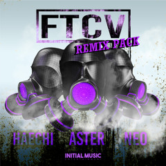 FTCV (Ruha & Ahim Remix)