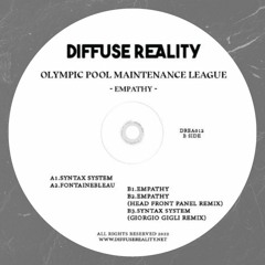 TL PREMIERE : Olympic Pool Maintenance League - Empathy [Diffuse Reality Records]