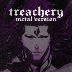 Treachery (from "Bleach") - Original Metal Cover