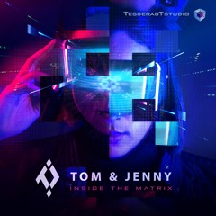 Tom & Jenny - Inside The Matrix (preview)