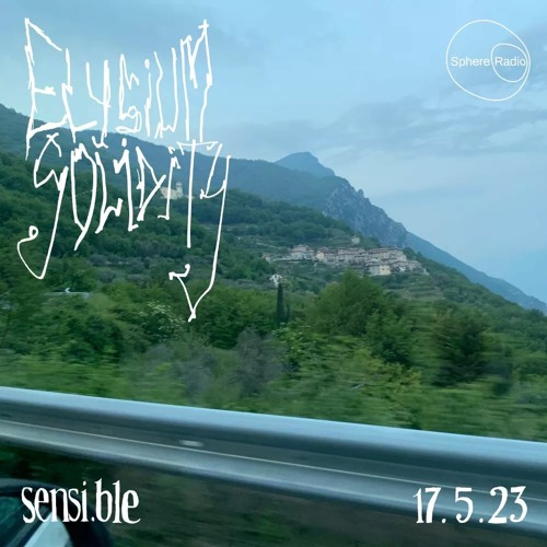 elysium solidity #03 ~ cyber dreamz - sensi.ble - 17.05.2023