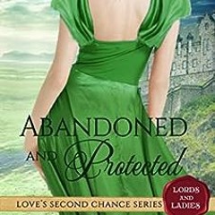 ( Giia ) Abandoned & Protected: The Marquis' Tenacious Wife (Love's Second Chance: Tales of