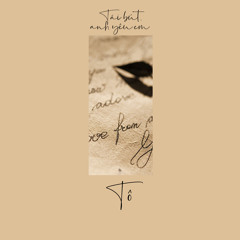 Tái bút anh yêu em (Prod by TMX) - Tô
