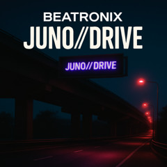 JUNO//DRIVE (DJ Edition)