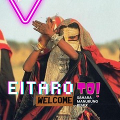 Whisnu Santika, Volt - SAHARA ( Eitaro Remix )