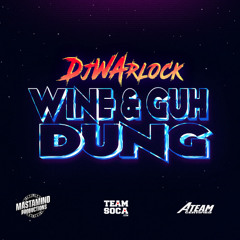 DJ WARLOCK - WINE & GUH DUNG