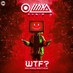 Olinka music - WTF (REIMAGINATION)  [Resonance Space Records] Out now!! ★FREE DOWNLOAD★