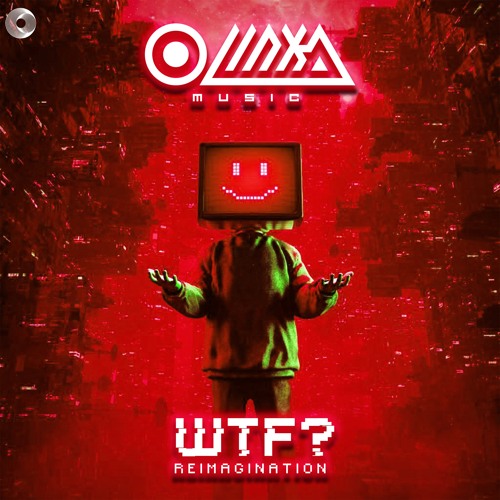 Olinka music - WTF (REIMAGINATION)  [Resonance Space Records] Out now!! ★FREE DOWNLOAD★