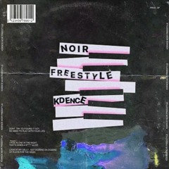 Noir Freestyle (prod dF)