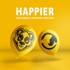 Marshmello - Happier (Lazy Bear, Dolphin VIP Version)