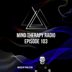 Mind Therapy Radio Episode 103