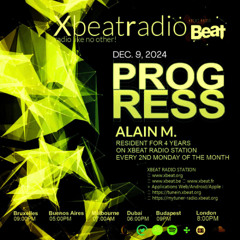 X Beat Radio - Alain M. - Progress - 2024-12-09