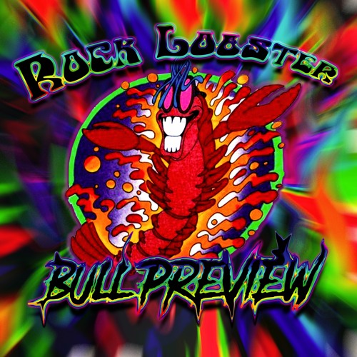 Rock Lobster - Bull Preview 170bpm🦞