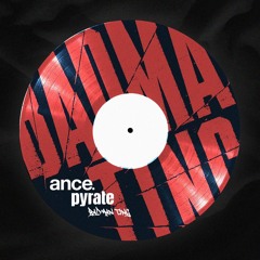 ance. x Pyrate - Badman Ting (Edit) (FREE DL)