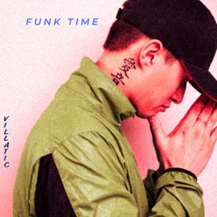 Villatic - Funk Time