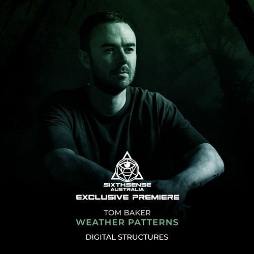 PREMIERE: Tom Baker - Weather Patterns [Digital Structures]