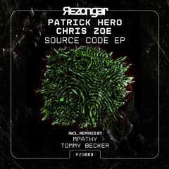 Patrick Hero, Chris Zoe - Source Code (MPathy Remix)