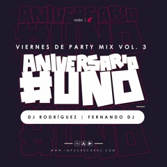 Viernes de Party Mix Vol.3 DJ Rodríguez Ft Fernando DJ IR Radio