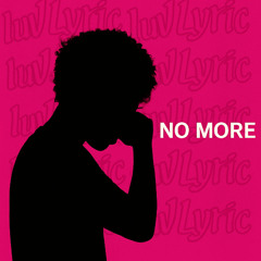 No More [feat. geekshop!]