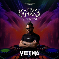 Vietnã - VIMANA FESTIVAL #VimanaDJContest