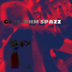 Go ft PGM SPAZZ #MTSW