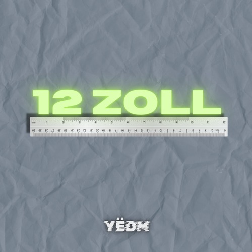 YËDM - 12 Zoll (YËDIT) [FREE DL]