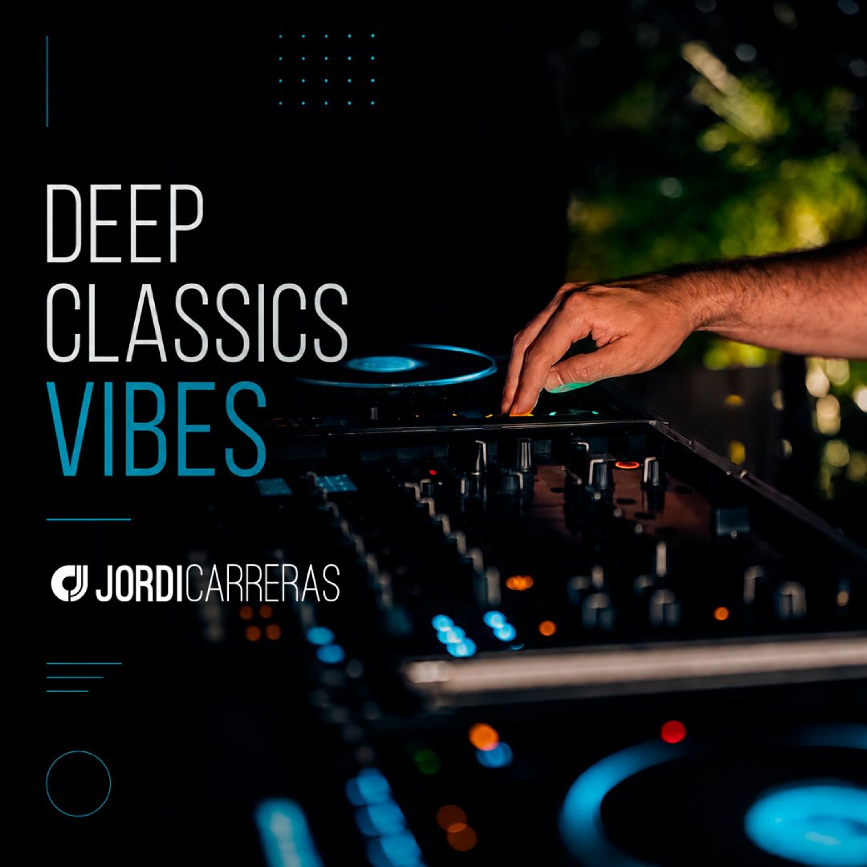 JORDI CARRERAS-Deep Classics Vibes. episode artwork