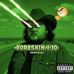 Country Foreskin Music Part 1-10