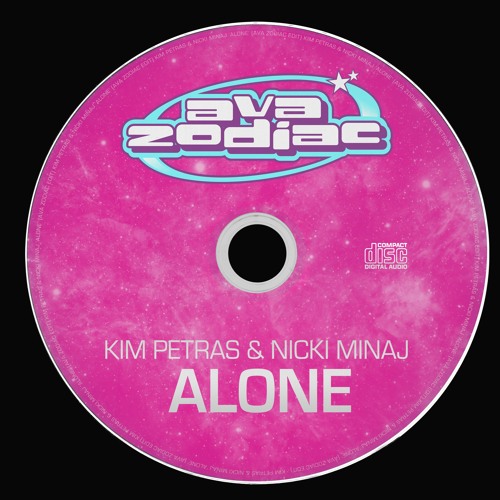 Kim Petras & Nicki Minaj - Alone (Ava Zodiac Edit) [FREE DOWNLOAD]