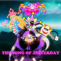 The Song of Jesterday REMASTERED