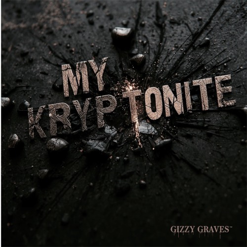 My Kryptonite
