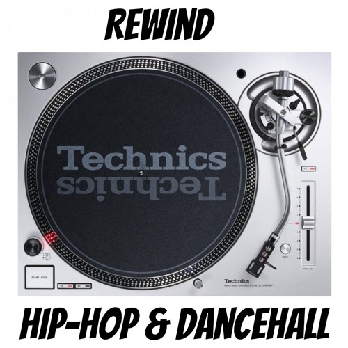 REWIND - HIP-HOP & DANCEHALL