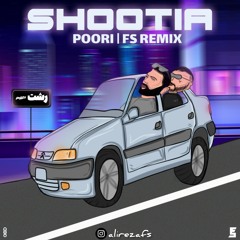 Poori - Shootia (Fs Remix)