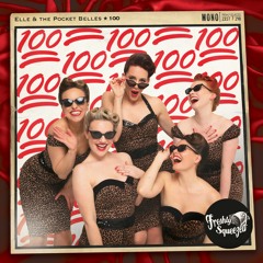 Elle & The Pocket Belles - 100