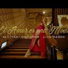 Juan Magan Ft Don Omar & Alcover - El Amor Es Una Moda ( Ruben Ruiz Dj Rumbaton 2020 )