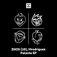 ENOS (US), Mrodriguez - Palante EP