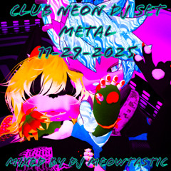 01 Club Neon DJ Set for November 29th, 2025