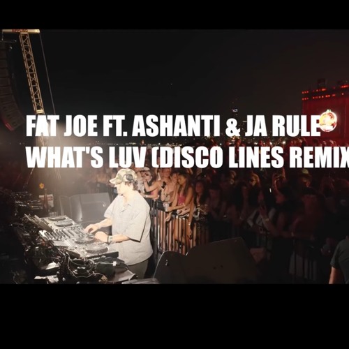 What’s luv (disco lines remix)